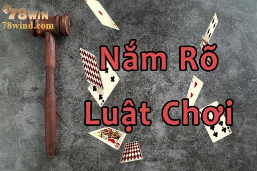 Nắm rõ luật chơi để có cách chơi liêng tốt