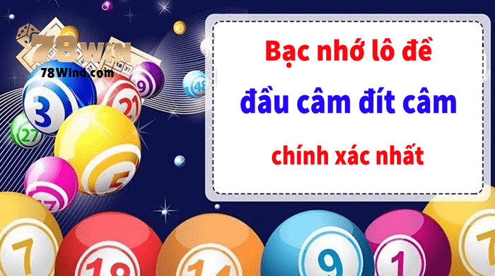 Đầu đít câm đánh lô gì? Bạn có thể trả lời thông qua phương pháp bạc nhớ