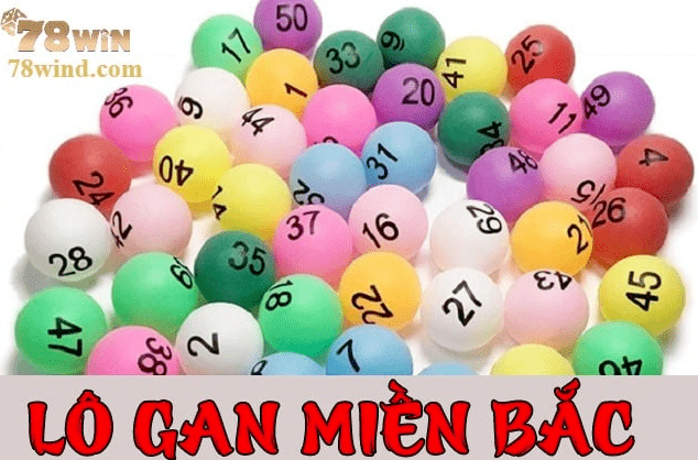 Lô gan miền Bắc: Cách tìm, cách chơi để có lãi