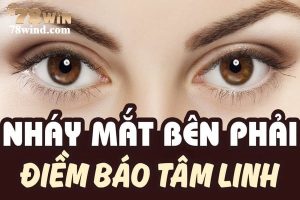 Hiện tượng nháy mắt phải là điềm gì? Đánh đề con gì?