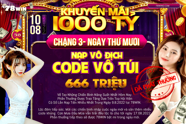 Khuyến mãi 1000 tỷ chặng 3 ngày thứ mười