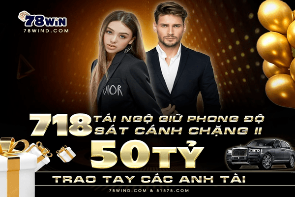 Khuyến mãi tháng 7 "718 tái ngộ giữ phong độ - Sát cánh chặng II 50 tỷ trao tay các anh tài