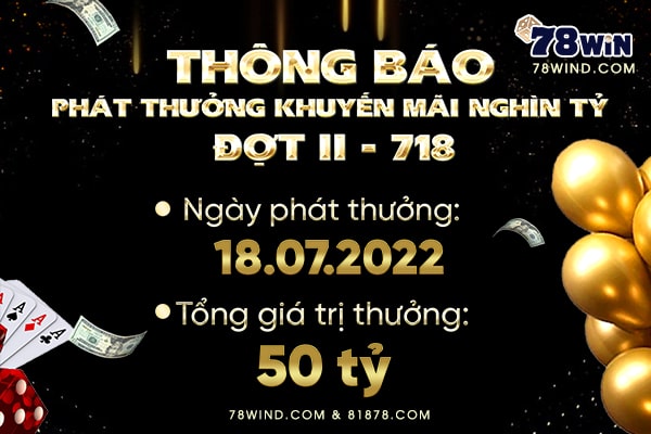 Ngày công bố phát thương 50 tỷ sự kiện 718