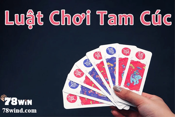 Luật chơi bài Tam Cúc