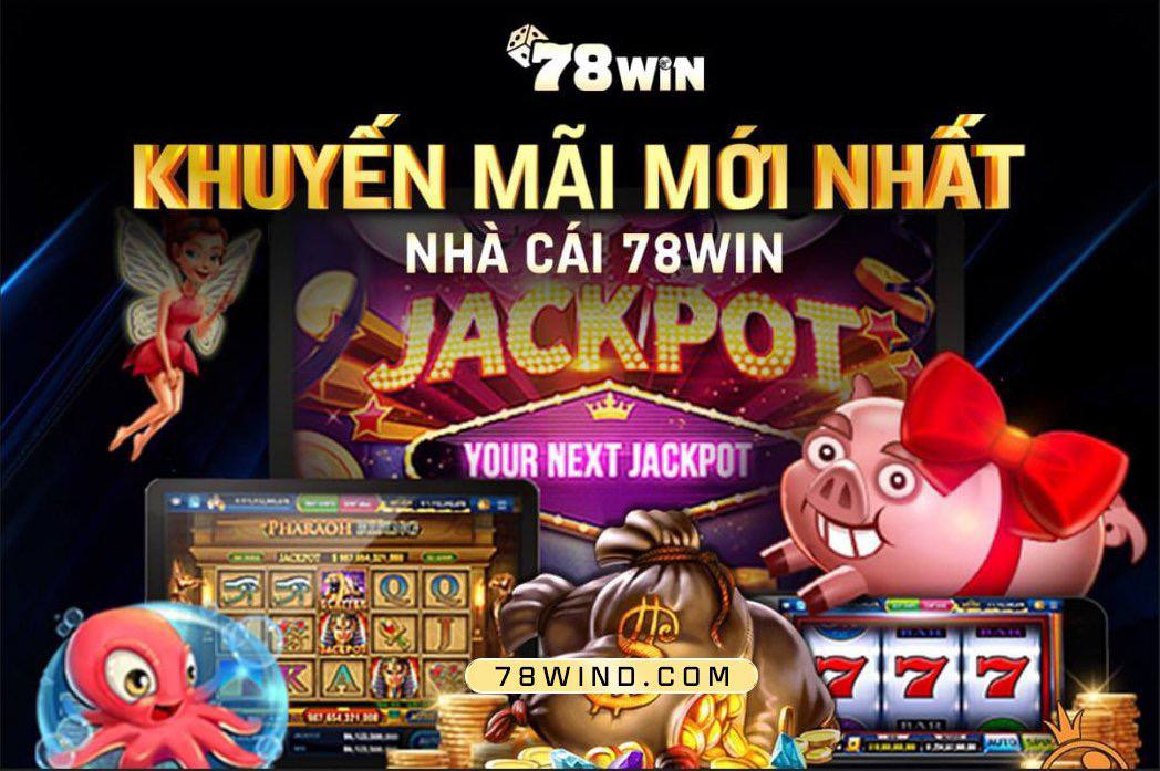 Các khuyến mãi hấp dẫn tại 78win