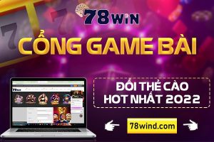 Cổng game bài đổi thẻ cào hot nhất 2022