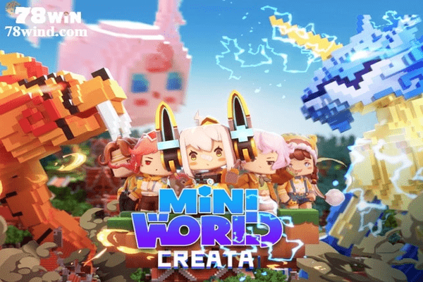 Kinh nghiệm và cách chơi mini world creata Việt Nam