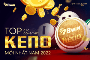 Top các công thức tính Keno mới nhất năm 2022