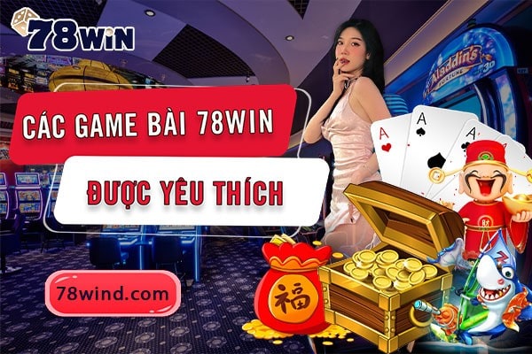 Game đánh bài online được yêu thích nhất 2022