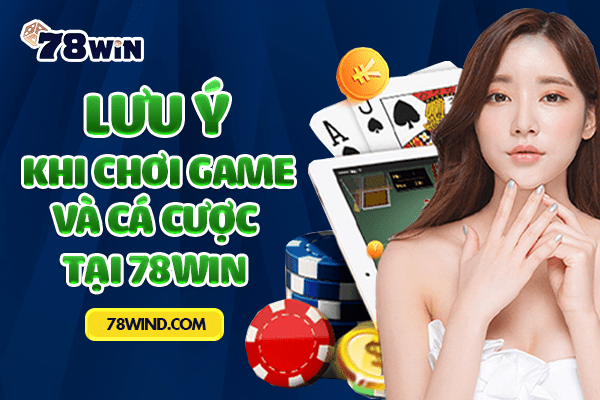 Những điều bạn cần lưu ý khi chơi game