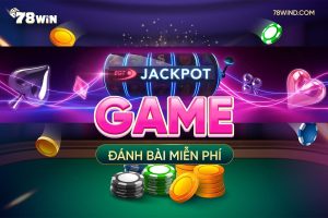 Top cổng game đánh bài miễn phí hot nhất 2022 