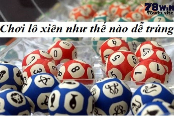 Anh em có thể tham khảo nhiều cách chơi để tăng tỷ lệ trúng thưởng cho mình