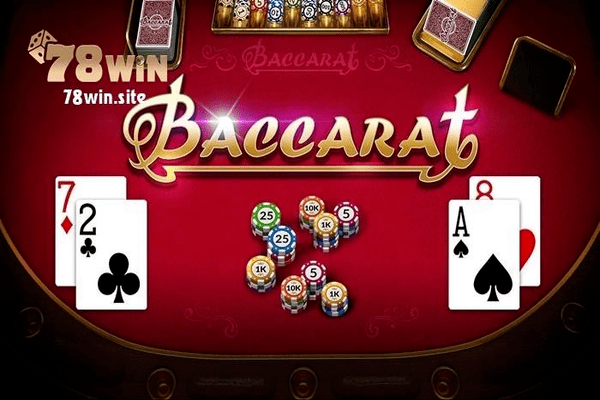 Game baccarat của nhà cái 78win có cách chơi đơn giản