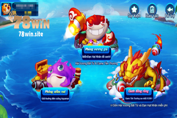 Game bắn cá của 78win đang có nhiều sảnh cược với mức cược tối thiểu khác nhau