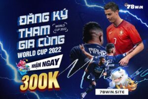 World Cup Qatar 2022: Đăng ký tham gia - nhận ngay 300k