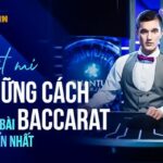 Bật mí những cách tính bài baccarat chuẩn nhất