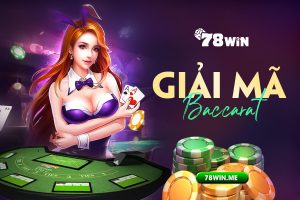 Giải mã baccarat: Những kinh nghiệm giúp bạn thắng liên tục