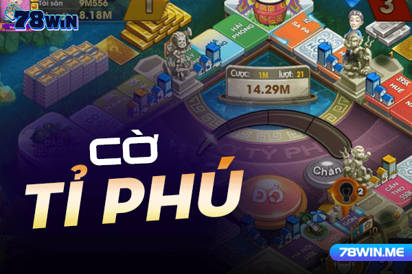 Cờ tỷ phú là gì? Cách chơi cờ tỷ phú hiệu quả