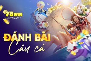 Cách đánh bài câu cá giúp anh em nhận thưởng hậu hĩnh