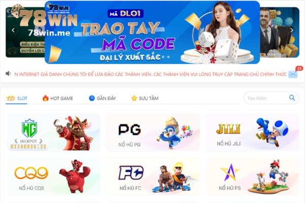 Khi chơi quay hũ, bạn nên chọn các nhà cái có nhiều năm kinh nghiệm như 78win