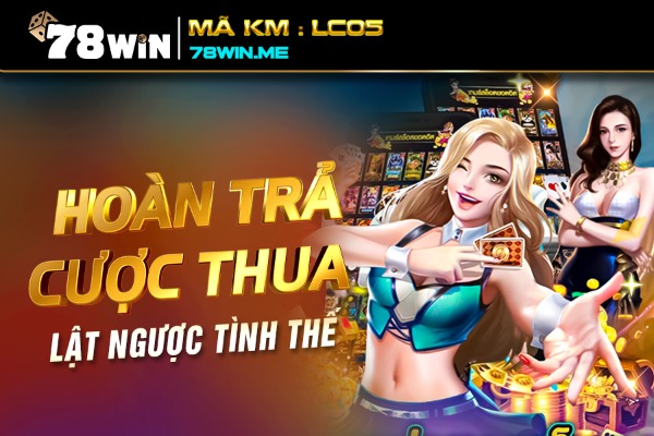 Siêu hoàn trả cược thua casino lên đến 30% tiền cược