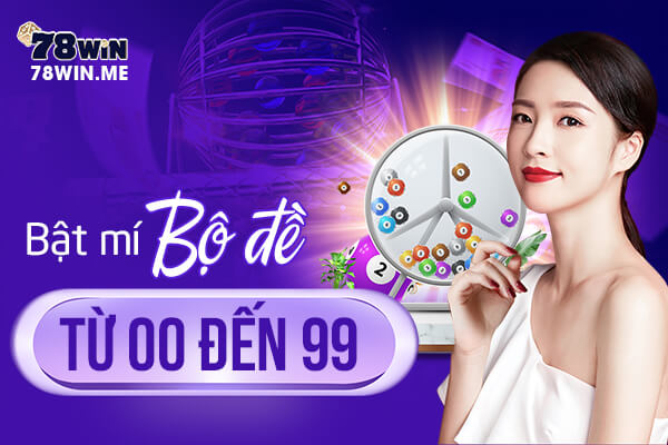 Bật mí bộ đề từ 00 đến 99 chuẩn xác nhất