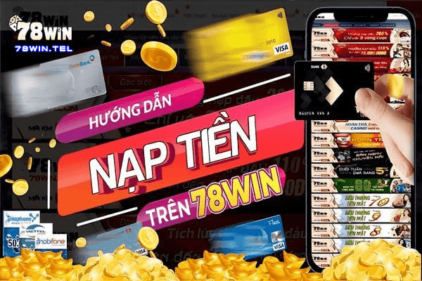 Nạp tiền 78win