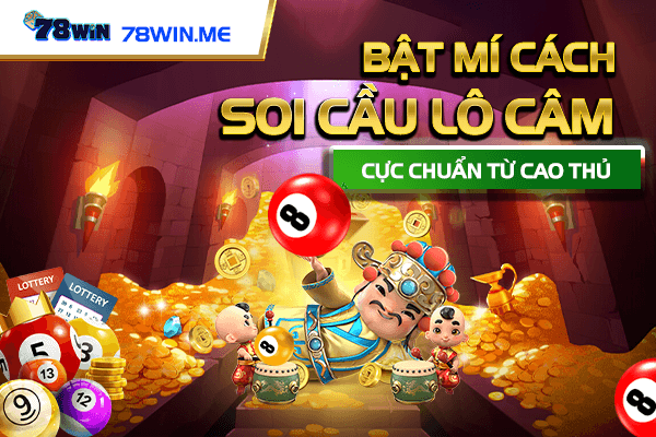 Bật mí cách soi cầu lô câm cực chuẩn từ cao thủ