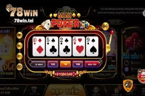 Bạn cần nắm được cách quay mini poker nổ hũ