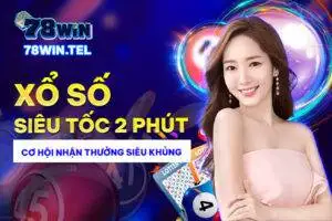 Xổ số siêu tốc 2 phút cơ hội nhận thưởng siêu khủng