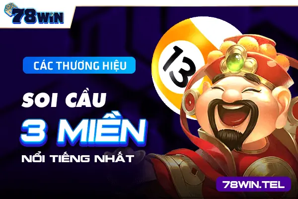 Các thương hiệu soi cầu 3 miền nổi tiếng nhất