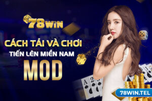 Cách tải và chơi tiến lên miền Nam MOD